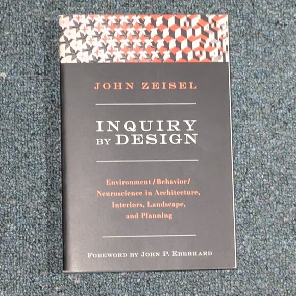 Inquiry By Design: Environment Behaviour Neuroscience In Architecture Interiors - Picture 1 of 1